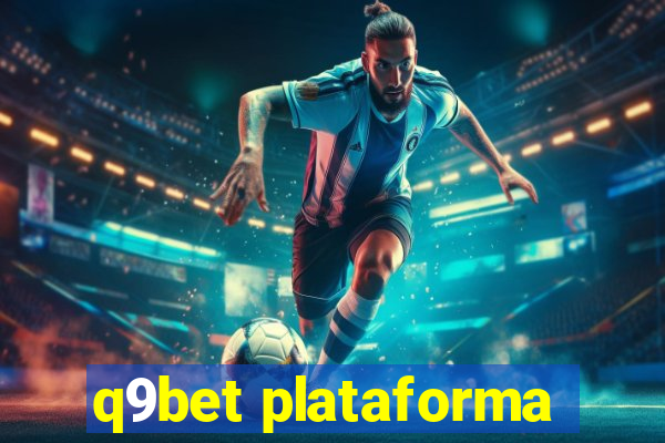 q9bet plataforma